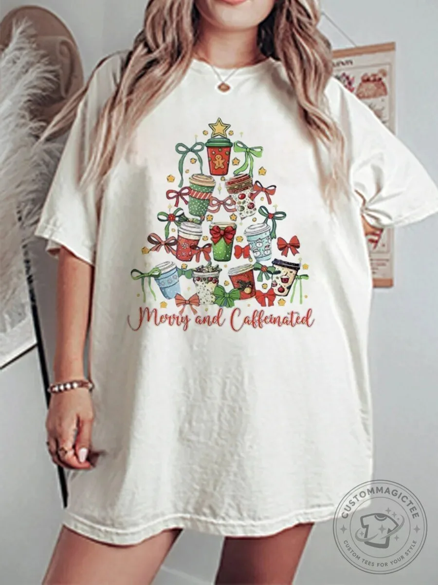 Merry And Caffeinated Christmas Tree Coffee Cups Oversized T-Shirt